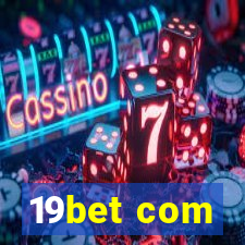 19bet com